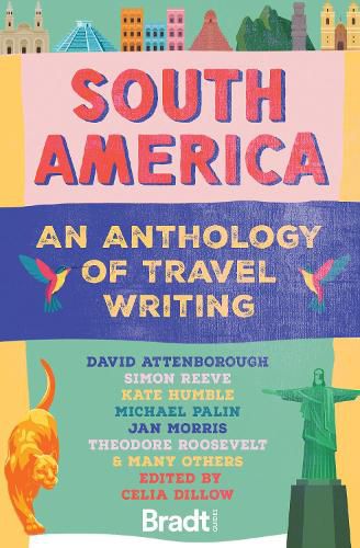 Cover image for South America: An Anthology of Travel Writing