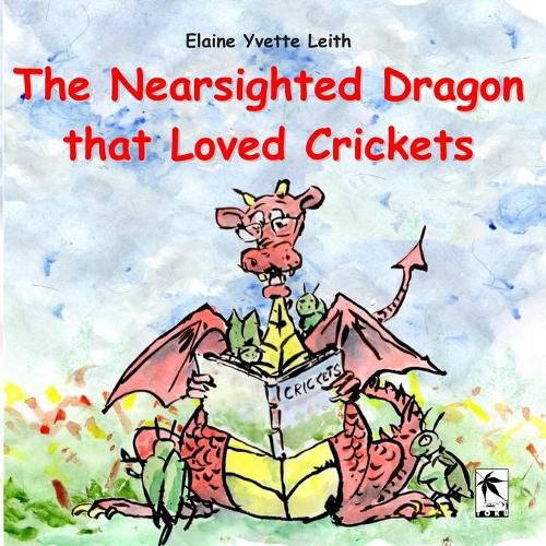 Cover image for The Nearsighted Dragon that Loved Crickets