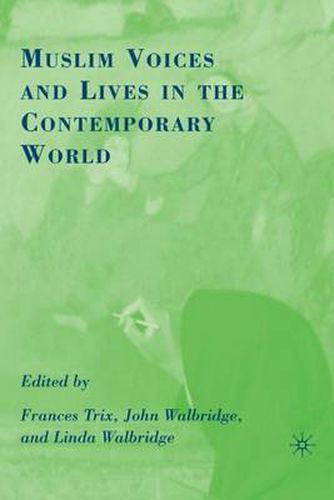 Cover image for Muslim Voices and Lives in the Contemporary World