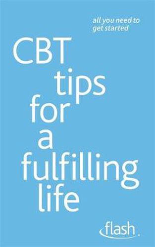 Cover image for CBT Tips for a Fulfilling Life: Flash