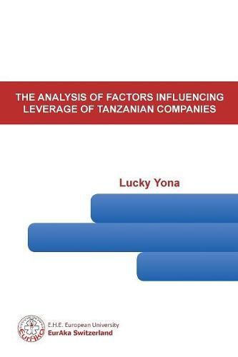 Cover image for The Analysis of Factors Influencing Leverage of Tanzanian Companies