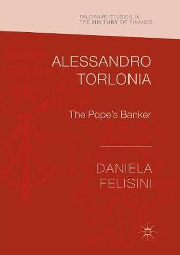 Cover image for Alessandro Torlonia: The Pope's Banker