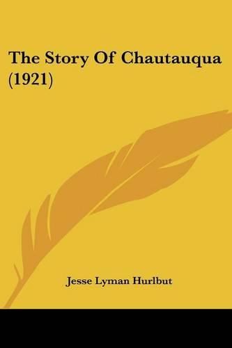 The Story of Chautauqua (1921)