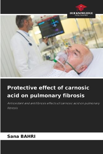 Cover image for Protective effect of carnosic acid on pulmonary fibrosis