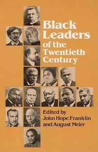 Cover image for Black Leaders of the Twentieth Century