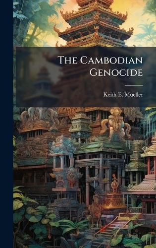 Cover image for The Cambodian Genocide