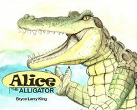Cover image for Alice the Alligator