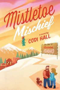 Cover image for Mistletoe Mischief