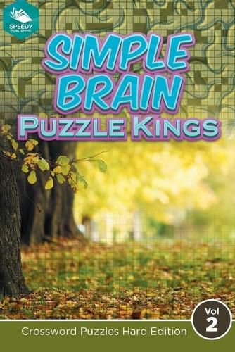 Cover image for Simple Brain Puzzle Kings Vol 2: Crossword Puzzles Hard Edition