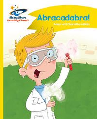 Cover image for Reading Planet - Abracadabra! - Yellow: Comet Street Kids