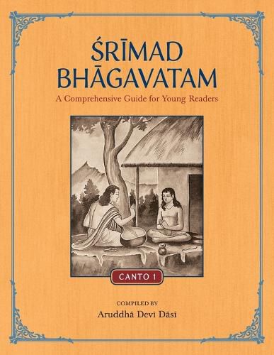 Cover image for Srimad Bhagavatam: A Comprehensive Guide for Young Readers: Canto 1