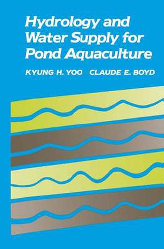 Cover image for Hydrology and Water Supply for Pond Aquaculture