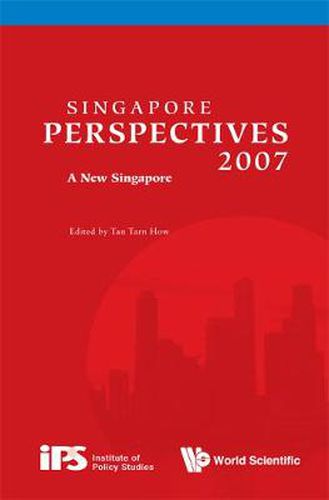 Cover image for Singapore Perspectives 2007: A New Singapore