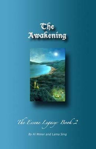 Cover image for The Awakening: The Essene Legacy: Book 2