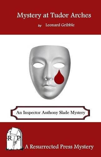 Cover image for Mystery at Tudor Arches: An Inspector Anthony Slade Mystery