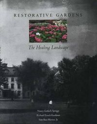 Cover image for Restorative Gardens: The Healing Landscape