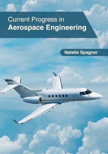 Cover image for Current Progress in Aerospace Engineering
