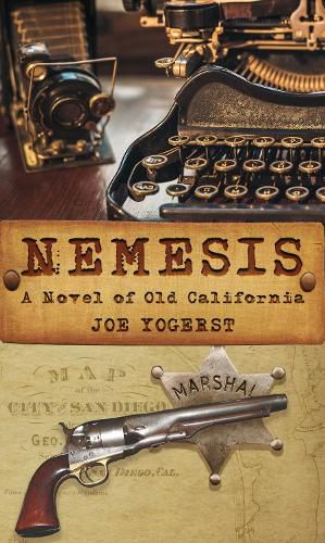 Cover image for Nemesis: A Novel of Old California