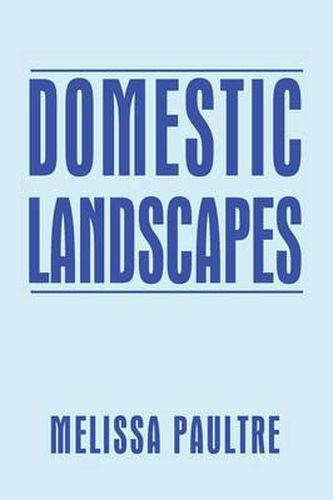 Cover image for Domestic Landscapes