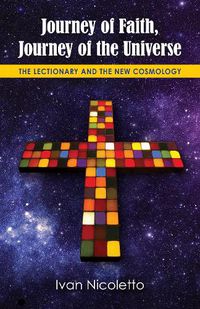 Cover image for Journey of Faith, Journey of the Universe: The Lectionary and the New Cosmology