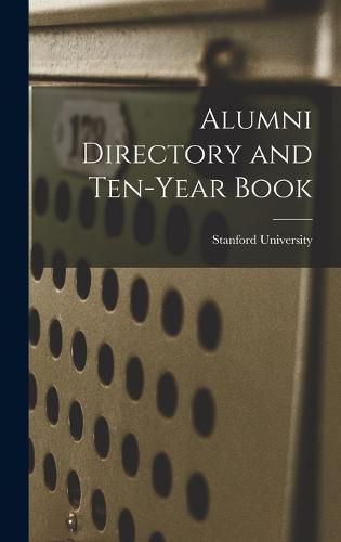 Alumni Directory and Ten-year Book