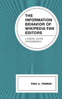 Cover image for The Information Behavior of Wikipedia Fan Editors