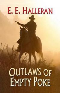 Cover image for Outlaws of Empty Poke