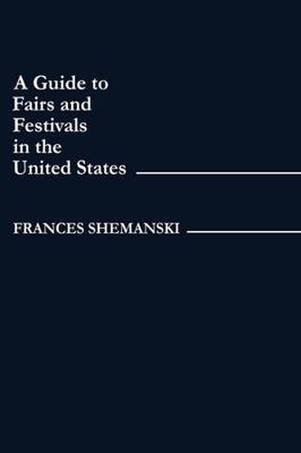 Cover image for A Guide to Fairs and Festivals in the United States