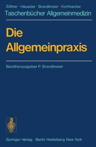 Cover image for Die Allgemeinpraxis: Organisationsstruktur Gesundheitsdienste Soziale Einrichtungen