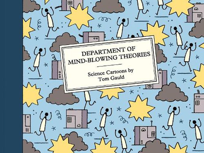 Department of Mind-Blowing Theories: Science Cartoons