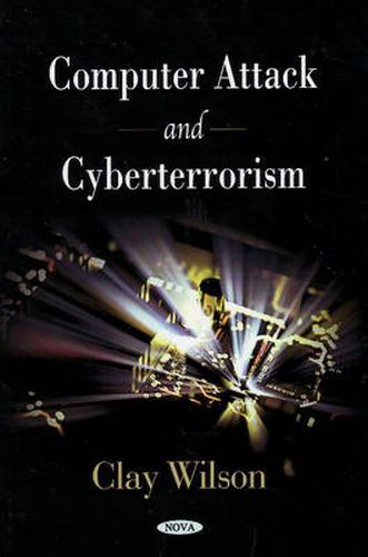 Cover image for Computer Attack & Cyberterrorism