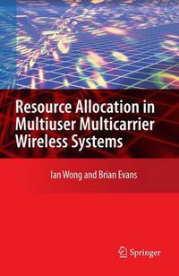 Cover image for Resource Allocation in Multiuser Multicarrier Wireless Systems