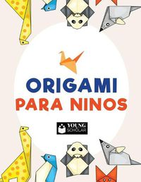 Cover image for Origami para ninos