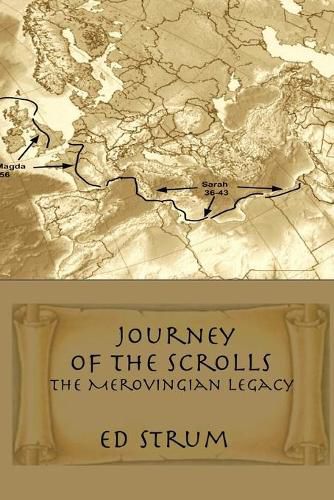 Cover image for Journey of the Scrolls: The Merovingian Legacy