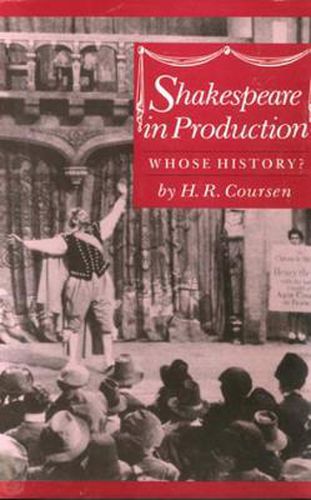 Cover image for Shakespeare in Production: Whose History?