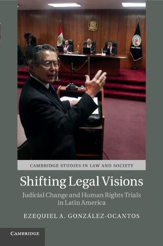 Cover image for Shifting Legal Visions: Judicial Change and Human Rights Trials in Latin America