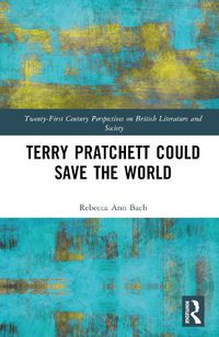 Cover image for Terry Pratchett Could Save the World