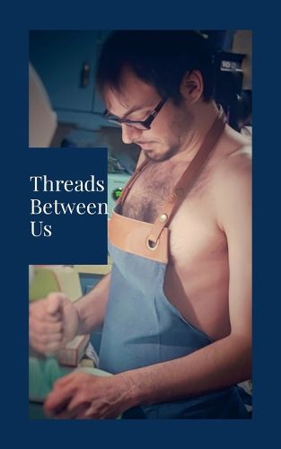 Cover image for Threads Between Us