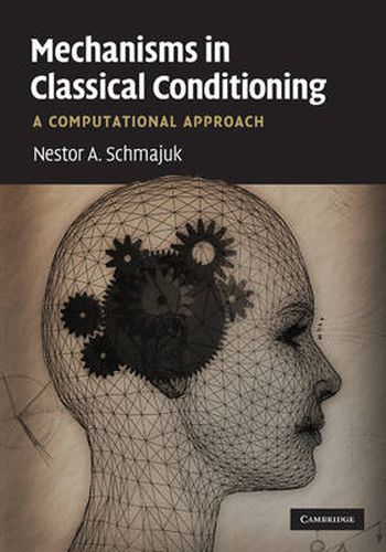 Cover image for Mechanisms in Classical Conditioning: A Computational Approach