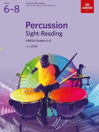 Cover image for Percussion Sight-Reading Grades 6-8: From 2020