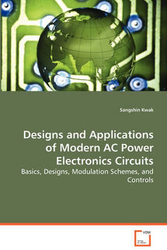 Cover image for Design and Applications of Modern AC Power Electronic Circuits