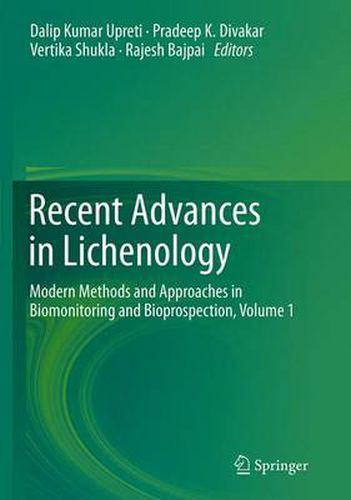 Cover image for Recent Advances in Lichenology: Modern Methods and Approaches in Biomonitoring and Bioprospection, Volume 1