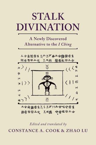 Cover image for Stalk Divination: A Newly Discovered Alternative to the I Ching