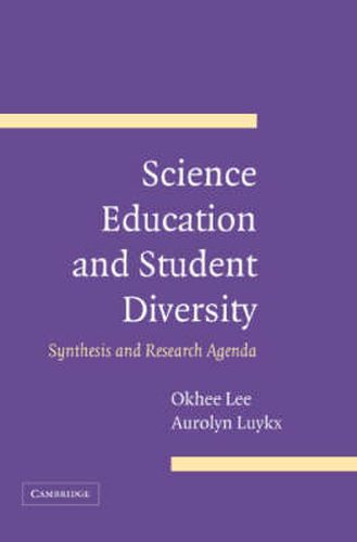 Cover image for Science Education and Student Diversity: Synthesis and Research Agenda