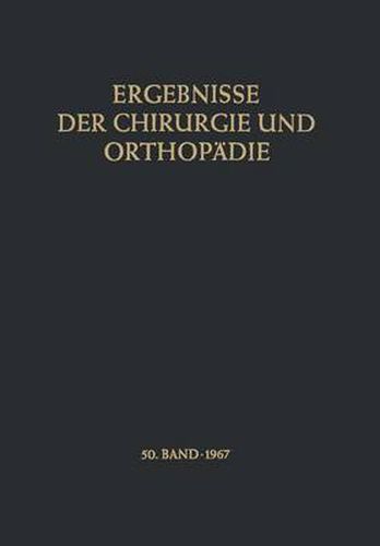 Ergebnisse der Chirurgie und Orthopadie