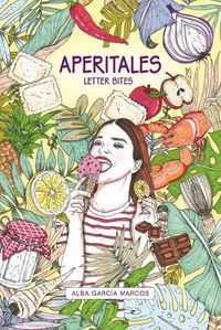 Cover image for Aperitales: Letter Bites