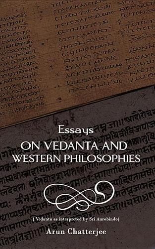 Cover image for Essays on Vedanta and Western Philosophies