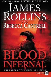 Cover image for Blood Infernal: The Order of the Sanguines Series