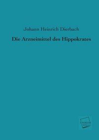 Cover image for Die Arzneimittel Des Hippokrates