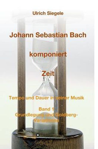 Cover image for Johann Sebastian Bach komponiert Zeit